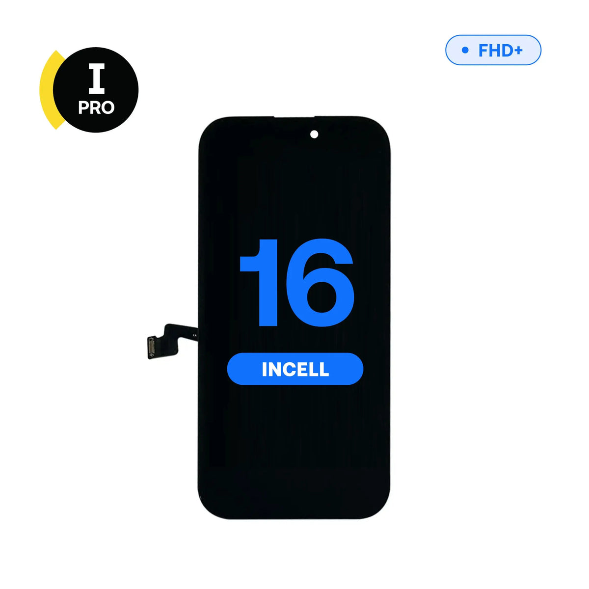 Écran de remplacement LCD InCell FHD+ I-Pro pour iPhone 16
