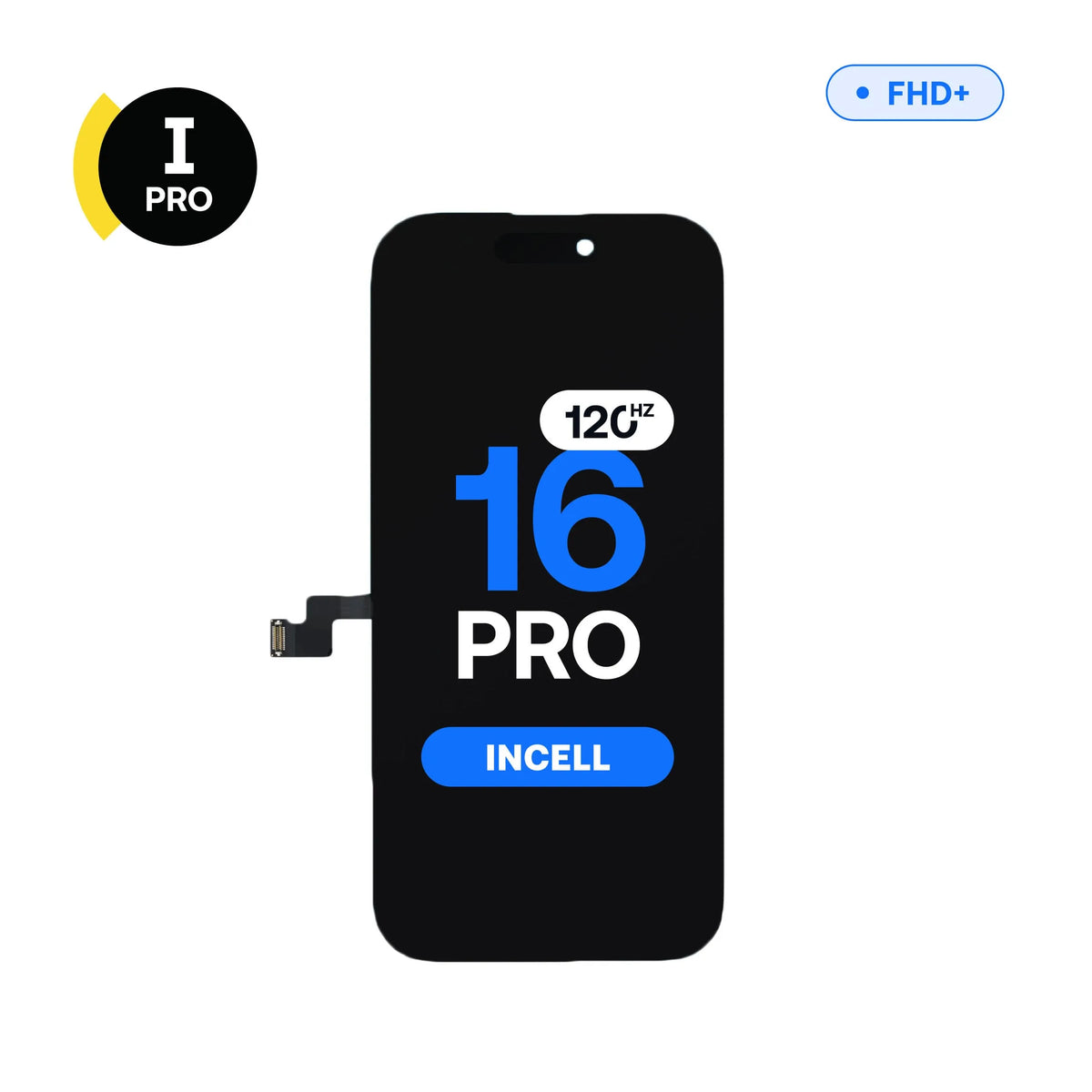 Écran de remplacement LCD InCell FHD+ 120 Hz I-Pro pour iPhone 16 Pro